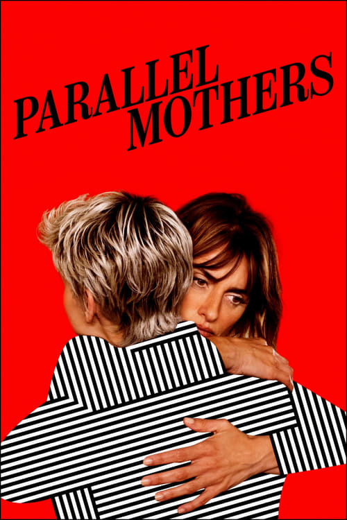 دانلود فیلم Parallel Mothers – مادران موازی