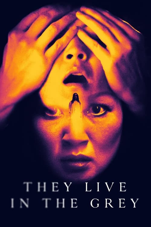 دانلود فیلم They Live in The Grey آن ها خاکستری زندگی می کنند