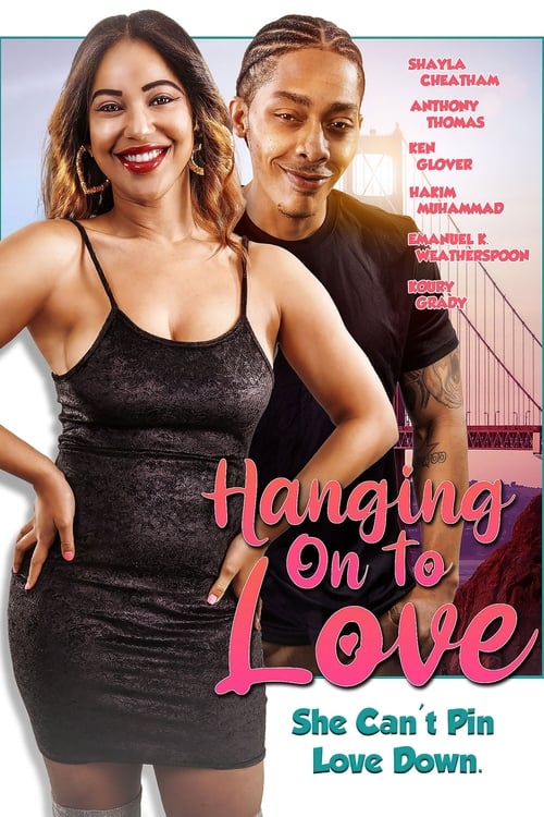 دانلود فیلم Hanging on to Love – آویزان شدن به عشق