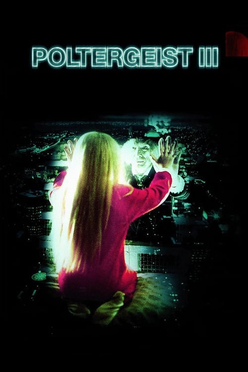 دانلود فیلم Poltergeist III – ارواح خبیثه ۳