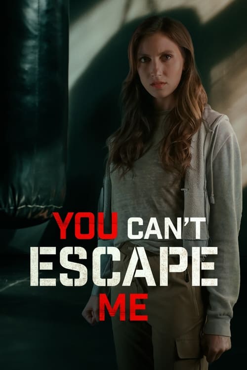 دانلود فیلم You Can’t Escape Me شما نمی توانید از من فرار کنید