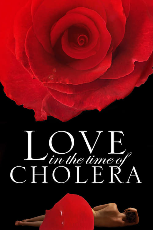 دانلود فیلم Love in the Time of Cholera – عشق سال‌های وبا