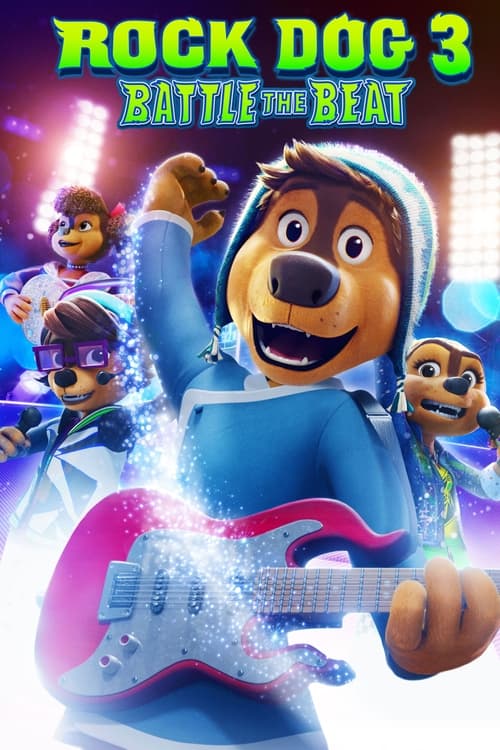 دانلود فیلم Rock Dog 3: Battle the Beat – سگ راک 3: نبرد ریتم