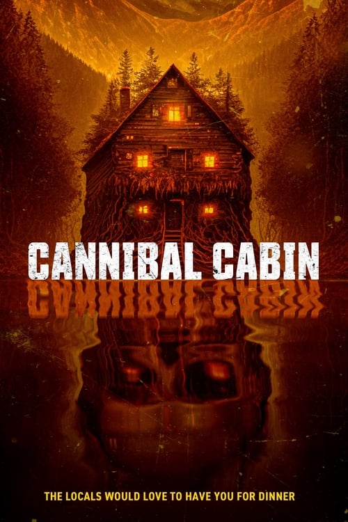 دانلود فیلم Cannibal Cabin – کابین ادمخوار