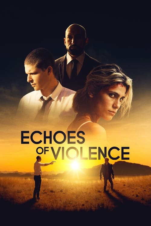 دانلود فیلم Echoes of Violence – پژواک خشونت