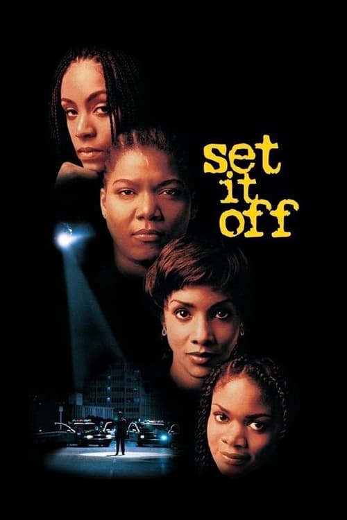 دانلود فیلم Set It Off – آن را تنظیم کنید