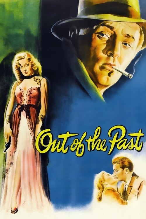 دانلود فیلم Out of the Past – خارج از گذشته