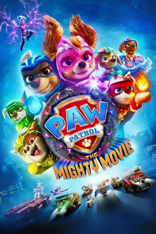 دانلود فیلم PAW Patrol: The Mighty Movie سگ های نگهبان:نیرومند و قوی