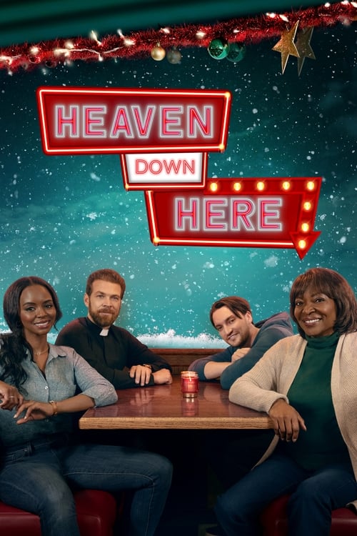 دانلود فیلم Heaven Down Here بهشت اینجا پایین