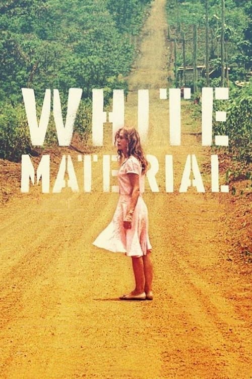 دانلود فیلم White Material – مواد سفید