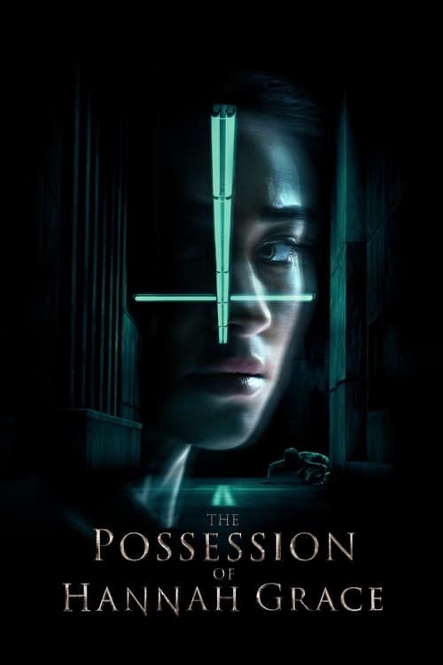 دانلود فیلم The Possession of Hannah Grace – تسخیر هانا گریس