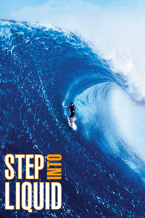 دانلود فیلم Step Into Liquid – وارد مایع شوید