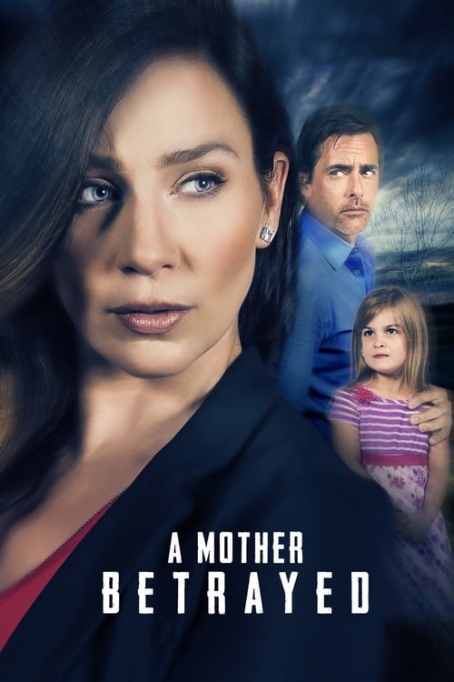 دانلود فیلم A Mother Betrayed – یک مادر خیانت شده