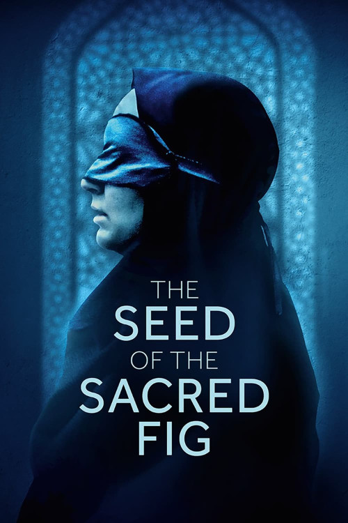 دانلود فیلم The Seed of the Sacred Fig دانه‌ی انجیر معابد