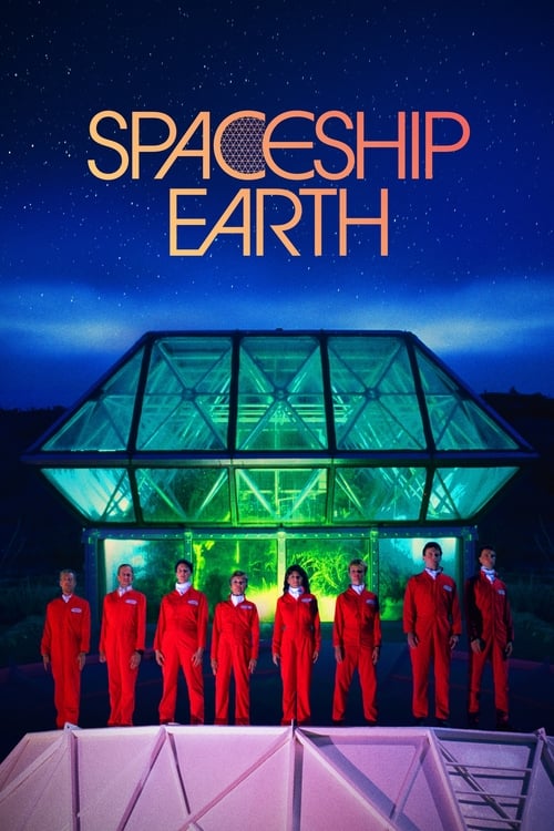 دانلود فیلم Spaceship Earth سفینه فضایی زمین