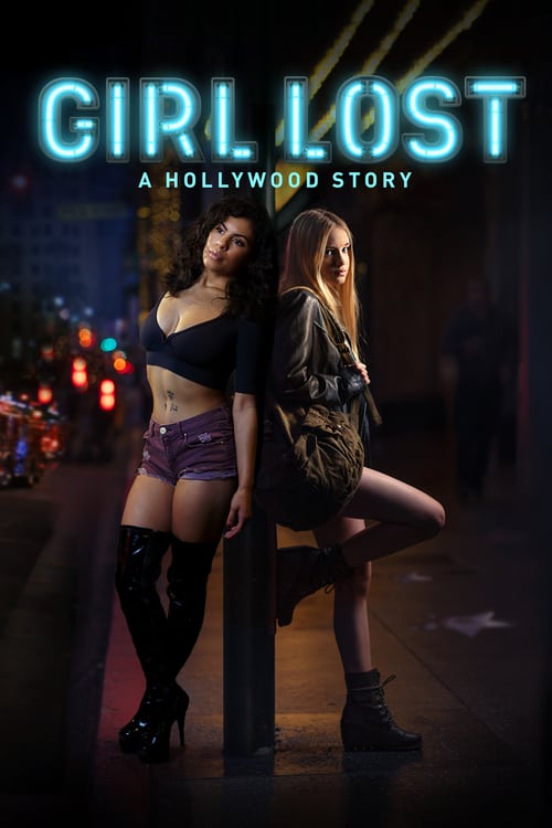 دانلود فیلم Girl Lost: A Hollywood Story دختر گمشده: داستانی هالیوود